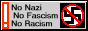 No Nazis, No Facism, No Racism