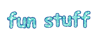 fun stuff